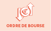 ORDRE DE BOURSE